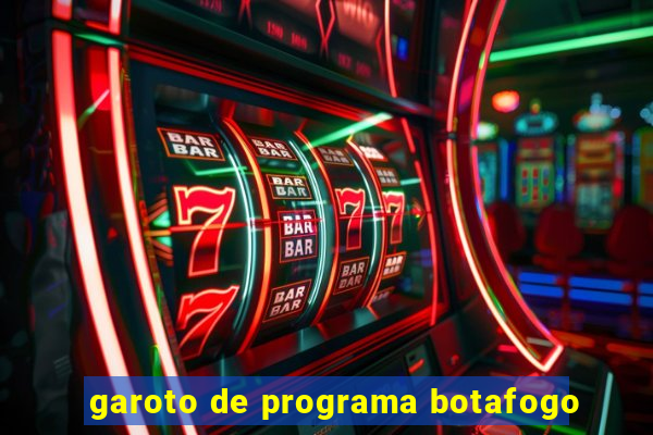 garoto de programa botafogo